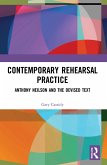 Contemporary Rehearsal Practice