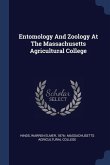 Entomology And Zoology At The Massachusetts Agricultural College