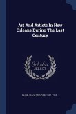 Art And Artists In New Orleans During The Last Century