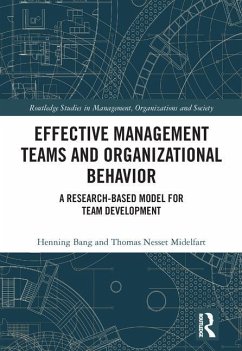 Effective Management Teams and Organizational Behavior - Bang, Henning;Nesset Midelfart, Thomas