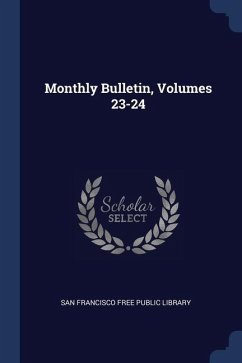 Monthly Bulletin, Volumes 23-24
