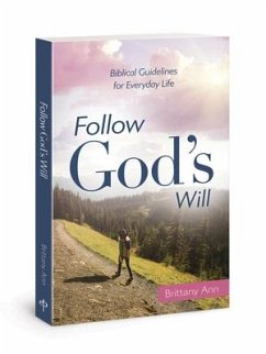 Follow Gods Will - Ann, Brittany