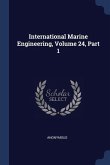 International Marine Engineering, Volume 24, Part 1