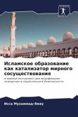 Islamskoe obrazowanie kak katalizator mirnogo sosuschestwowaniq