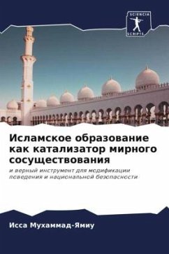 Islamskoe obrazowanie kak katalizator mirnogo sosuschestwowaniq - Muhammad-Yamiu, Issa