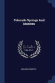 Colorado Springs And Manitou
