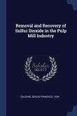 Removal and Recovery of Sulfur Dioxide in the Pulp Mill Industry