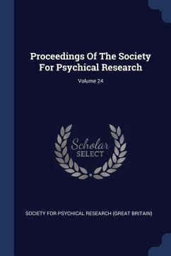 Cover Proceedings Of The Society For Psychical Research; Volume 24