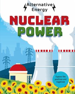 Alternative Energy: Nuclear Power - Stewart, Louise Kay