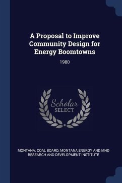 A Proposal to Improve Community Design for Energy Boomtowns: 1980