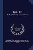Center City: Goals and Guidelines for Revitalization