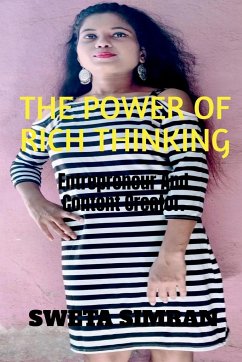 THE POWER OF RICH THINKING - Simran, Sweta
