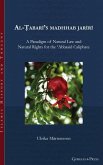 Al-Ṭabarī's madhhab jarīrī: A Paradigm of Natural Law and Natural Rights for the ʿAbbasid Caliphate