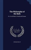 The Philosophy of the Bath: Or, Air and Water in Health and Disease