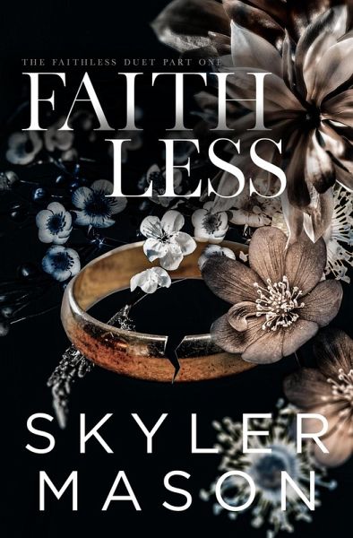 Faithless (The Faithless Duet, #1) (eBook, ePUB) Faithless (The Faithless Duet, #1) (eBook, ePUB)