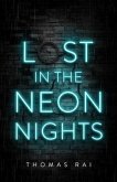 Lost in the Neon Nights (eBook, ePUB)