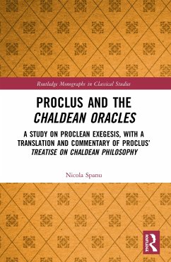 Proclus and the Chaldean Oracles - Spanu, Nicola