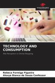 TECHNOLOGY AND CONSUMPTION