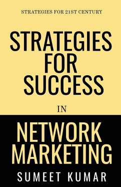 Strategies for Success in Network Marketing - Kumar, Sumeet