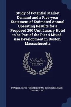 Study of Potential Market Demand and a Five-year Statement of Estimated Annual Operating Results for a Proposed 290 Unit Luxury Hotel to be Part of th - Pannell, Kerr