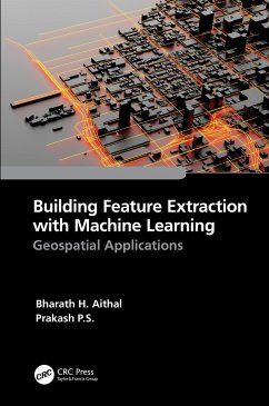 Building Feature Extraction with Machine Learning - Aithal, Bharath.H.; P.S., Prakash
