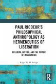 Paul Ricoeur's Philosophical Anthropology as Hermeneutics of Liberation