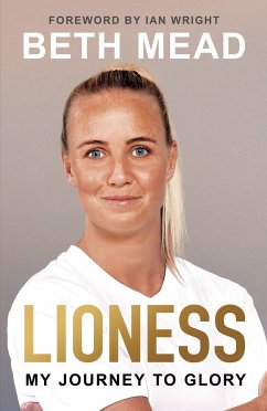 Lioness - My Journey to Glory - Mead, Beth