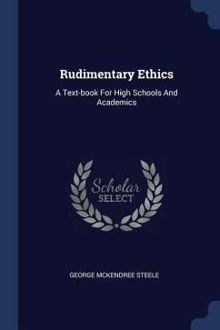 Rudimentary Ethics - Steele, George McKendree