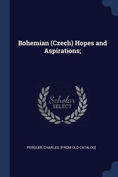 Bohemian (Czech) Hopes and Aspirations;