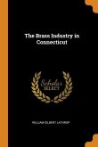 The Brass Industry in Connecticut