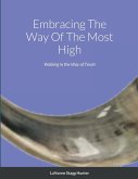 Embracing The Way Of The Most High