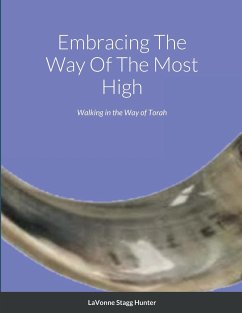 Embracing The Way Of The Most High - Stagg-Hope, Lavonne
