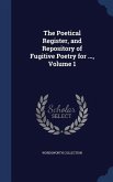 The Poetical Register, and Repository of Fugitive Poetry for ..., Volume 1