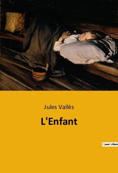 L'Enfant - Vallès, Jules