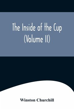 The Inside of the Cup (Volume II) - Churchill, Winston