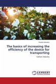 The basics of increasing the efficiency of the device for transporting