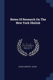 Notes Of Research On The New York Obelisk