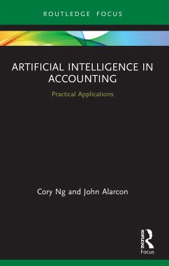 Artificial Intelligence in Accounting - Ng, Cory;Alarcon, John