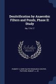 Denitrification by Anaerobic Filters and Ponds, Phase II: Study: No.174-17