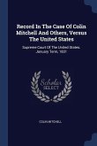 Record In The Case Of Colin Mitchell And Others, Versus The United States