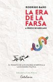 La era de la farsa... A precio de mercado (eBook, ePUB)