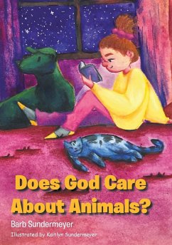 Does God Care About Animals? - Sundermeyer, Barb