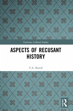 Aspects of Recusant History - Birrell, T.A.