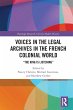 Voices in the Legal Archives in the... - Bild 1