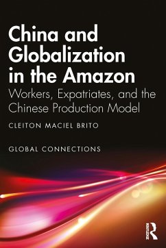 China and Globalization in the Amazon - Maciel Brito, Cleiton (Federal University of Grande Dourados, Brazil