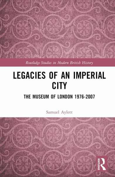 Legacies of an Imperial City Legacies of an Imperial City