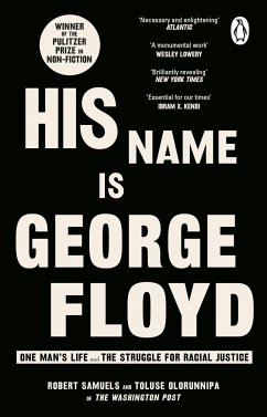 His Name Is George Floyd - Samuels, Robert;Olorunnipa, Toluse