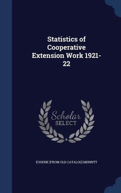 Statistics of Cooperative Extension Work 1921-22 - Merritt, Eugene [From Old Catalog]