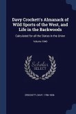 Davy Crockett's Almanack of Wild Sports of the West, and Life in the Backwoods