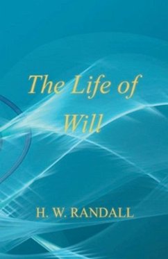 The Life of Will - Randall, H. W.